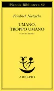 Copertina libro <b>Umano, troppo umano</b>