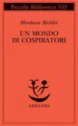 Copertina libro <b>Un mondo di cospiratori<br></b>(titolo originale o altro titolo: <i>Broadsides</i>)