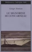 Copertina libro <b>Le signorine di Concarneau<br></b>(titolo originale o altro titolo: <i>Les demoiselles de Concarneau</i>)