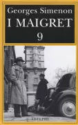 Copertina libro <b>Maigret e l'uomo della panchina Maigret ha paura Maigret si sbaglia ..</b>