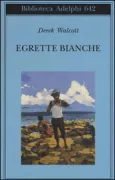 Copertina libro <b>Egrette bianche<br></b>(titolo originale o altro titolo: <i>White egrets</i>)