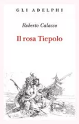 Copertina libro <b>Il rosa Tiepolo</b>