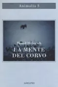 Copertina libro <b>La mente del corvo<br></b>(titolo originale o altro titolo: <i>Mind of the raven</i>)