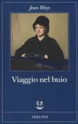Copertina libro <b>Viaggio nel buio<br></b>(titolo originale o altro titolo: <i>Voyage in the dark</i>)