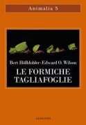 Copertina libro <b>Le formiche tagliafoglie<br></b>(titolo originale o altro titolo: <i>The leafcutter ants</i>)