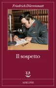 Copertina libro <b>Il sospetto<br></b>(titolo originale o altro titolo: <i>Der Verdacht</i>)