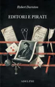 Copertina libro <b>Editori e pirati<br></b>(titolo originale o altro titolo: <i>Pirating and publishing</i>)