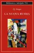 Copertina libro <b>La nuova Russia<br></b>(titolo originale o altro titolo: <i>Nay-Rusland</i>)