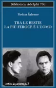 Copertina libro <b>Tra le bestie la più feroce è l'uomo</b>