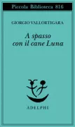Copertina libro <b>A spasso con il cane Luna</b>
