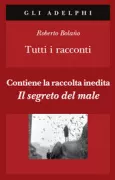Copertina libro <b>Tutti i racconti<br></b>(titolo originale o altro titolo: <i>Llamadas telefónicas</i>)