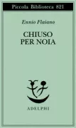Copertina libro <b>Chiuso per noia</b>