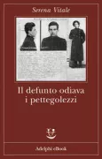 Copertina libro <b>Il defunto odiava i pettegolezzi</b>