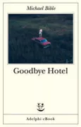 Copertina libro <b>Goodbye Hotel</b>