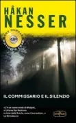 Copertina libro <b>Il commissario e il silenzio<br></b>(titolo originale o altro titolo: <i>Kommissarien och tystnaden</i>)