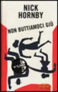 Copertina libro <b>Non buttiamoci giù<br></b>(titolo originale o altro titolo: <i>A long way down</i>)