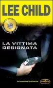 Copertina libro <b>La vittima designata<br></b>(titolo originale o altro titolo: <i>Persuader</i>)