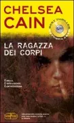 Copertina libro <b>La ragazza dei corpi<br></b>(titolo originale o altro titolo: <i>Heartsick</i>)
