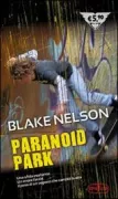 Copertina libro <b>Paranoid park</b>