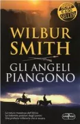 Copertina libro <b>Gli angeli piangono<br></b>(titolo originale o altro titolo: <i>The angels weep</i>)