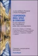Copertina libro <b>L'esperienza degli spazi di consumo</b>