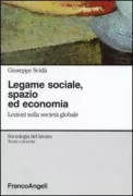 Copertina libro <b>Legame sociale, spazio ed economia</b>