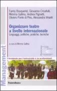 Copertina libro <b>Organizzare teatro a livello internazionale</b>