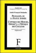 Copertina libro <b>Pigmalion, ou la statue animee L'optique des moeurs, oppose'e a l'optique des couleurs</b>