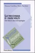 Copertina libro <b>La vecchiaia e i suoi volti</b>