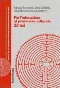 Copertina libro <b>Per l'educazione al patrimonio culturale</b>