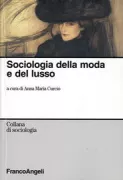 Copertina libro <b>Sociologia della moda e del lusso</b>