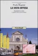 Copertina libro <b>La vista offesa</b>