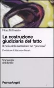 Copertina libro <b>La costruzione giudiziaria del fatto</b>