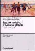 Copertina libro <b>Spazio turistico e società globale</b>