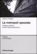 Copertina libro <b>La metropoli spezzata</b>