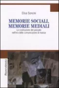 Copertina libro <b>Memorie sociali, memorie mediali</b>