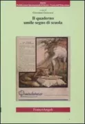 Copertina libro <b>Il quaderno umile segno di scuola</b>