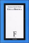 Copertina libro <b>Etica e bioetica</b>