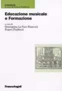 Copertina libro <b>Educazione musicale e formazione</b>