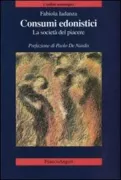 Copertina libro <b>Consumi edonistici</b>