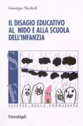 Copertina libro <b>Il disagio educativo al nido e alla scuola dell'infanzia</b>