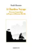 Copertina libro <b>A chartless voyage</b>