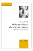 Copertina libro <b>Dalla quotidianità allo schermo e ritorno</b>