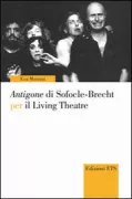 Copertina libro <b>Antigone di Sofocle-Brecht per il Living Theatre</b>