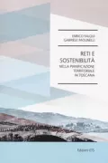 Copertina libro <b>Reti e sostenibilità nella pianificazione territoriale in Toscana</b>