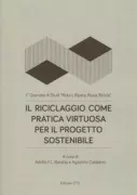 Copertina libro <b>Il riciclaggio come pratica virtuosa per il progetto sostenibile</b>