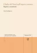 Copertina libro <b>L'Italia del Nord nell'Impero romano</b>