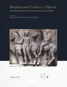 Copertina libro <b>Archeologia classica a Firenze</b>