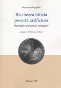 Copertina libro <b>Ricchezza fittizia, povertà artificiosa</b>