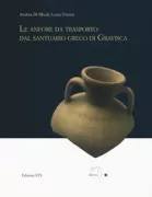 Copertina libro <b>Le anfore da trasporto dal santuario greco di Gravisca</b>